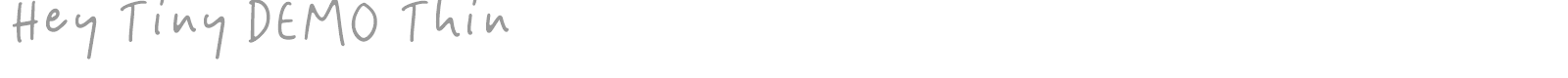 Hey Tiny font preview